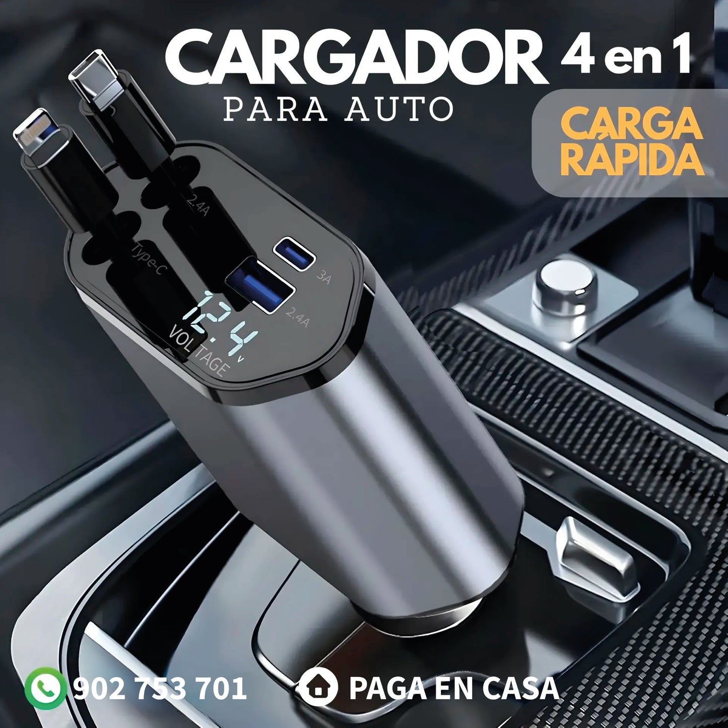 EL ÚNICO CARGADOR 4 EN 1 PARA AUTO - CARGA RÁPIDA